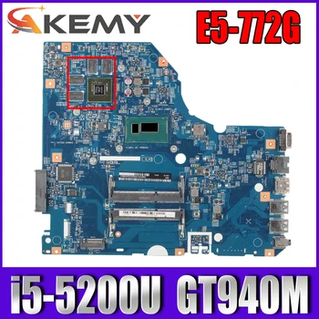 Za Acer aspire E5-772 E5-772G prenosni računalnik z matično ploščo 14276-1M 448.04X09.001M motherboard W/ i5 5200U + GT940M teste delo Mainboard